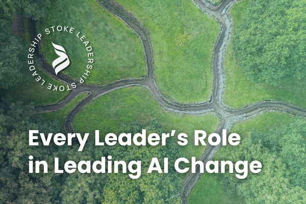 Every Leader’s Role in Leading AI Change